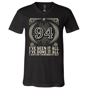 CanT Remember 94 Years Old Funny 94th Birthday V-Neck T-Shirt