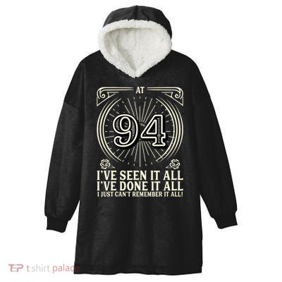 CanT Remember 94 Years Old Funny 94th Birthday Hooded Wearable Blanket