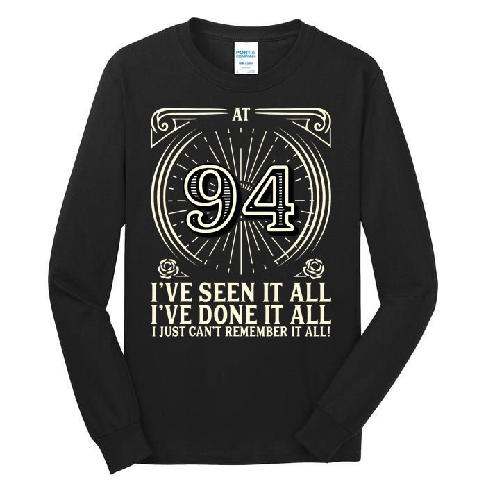 CanT Remember 94 Years Old Funny 94th Birthday Tall Long Sleeve T-Shirt