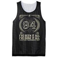 CanT Remember 94 Years Old Funny 94th Birthday Mesh Reversible Basketball Jersey Tank