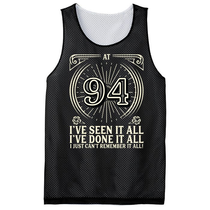 CanT Remember 94 Years Old Funny 94th Birthday Mesh Reversible Basketball Jersey Tank