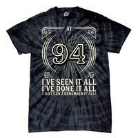 CanT Remember 94 Years Old Funny 94th Birthday Tie-Dye T-Shirt