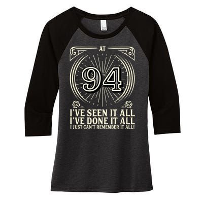 CanT Remember 94 Years Old Funny 94th Birthday Women's Tri-Blend 3/4-Sleeve Raglan Shirt