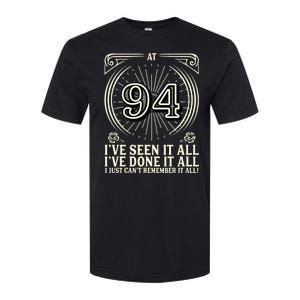 CanT Remember 94 Years Old Funny 94th Birthday Softstyle CVC T-Shirt