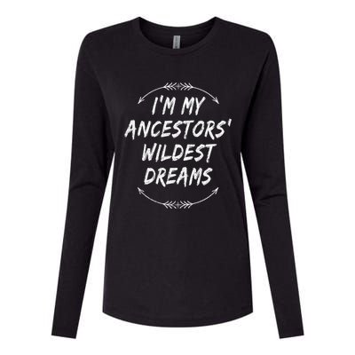 Celebrate Roots Ancestors Wildest Dream Family Gathering Cute Gift Womens Cotton Relaxed Long Sleeve T-Shirt