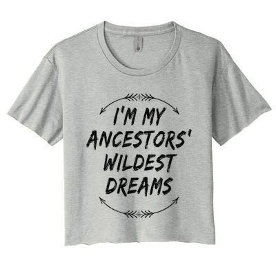 Celebrate Roots Ancestors Wildest Dream Family Gathering Cute Gift Women's Crop Top Tee