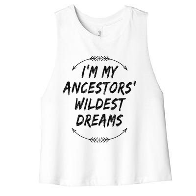 Celebrate Roots Ancestors Wildest Dream Family Gathering Cute Gift Women's Racerback Cropped Tank