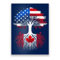 Canadian Roots American Grown Tree Flag Funny Canada Day Poster