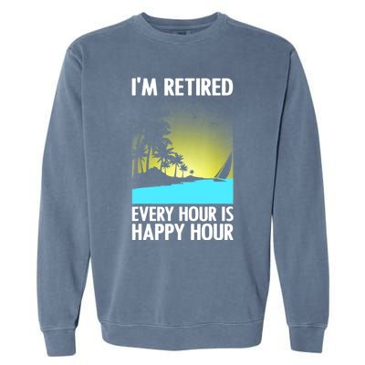 Cool Retirement Art For Women Retirement Retired Retiree Garment-Dyed Sweatshirt