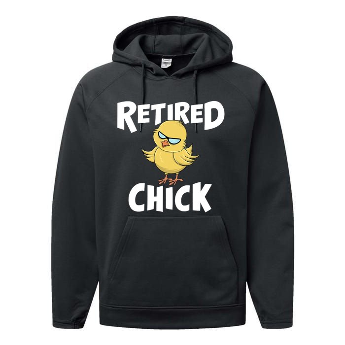 Cute Retirement Art For Retirement Lover Retired Chick Performance Fleece Hoodie