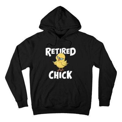 Cute Retirement Art For Retirement Lover Retired Chick Hoodie