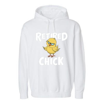 Cute Retirement Art For Retirement Lover Retired Chick Garment-Dyed Fleece Hoodie