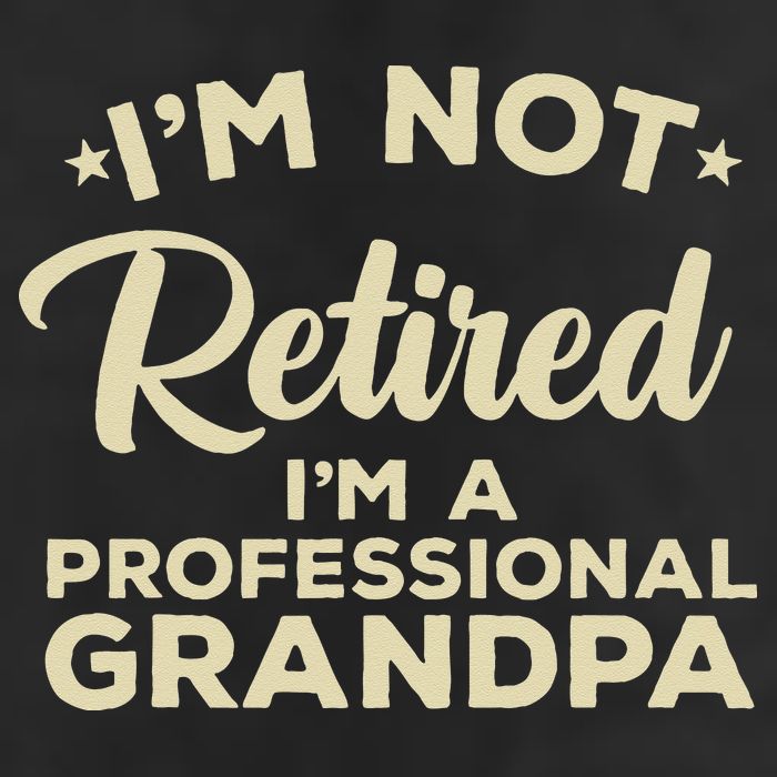 Cool Retirement Art For Men Dad Retired Professional Grandpa Cool Comfort Performance Bucket Hat
