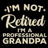 Cool Retirement Art For Men Dad Retired Professional Grandpa T-Shirt