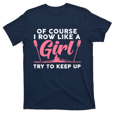 Cool Rowing Art Wo Girl Coxswain Paddle Oar Crew Rowing T-Shirt