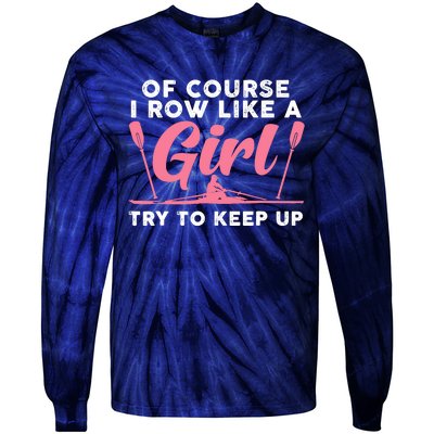 Cool Rowing Art Wo Girl Coxswain Paddle Oar Crew Rowing Tie-Dye Long Sleeve Shirt