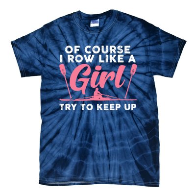 Cool Rowing Art Wo Girl Coxswain Paddle Oar Crew Rowing Tie-Dye T-Shirt