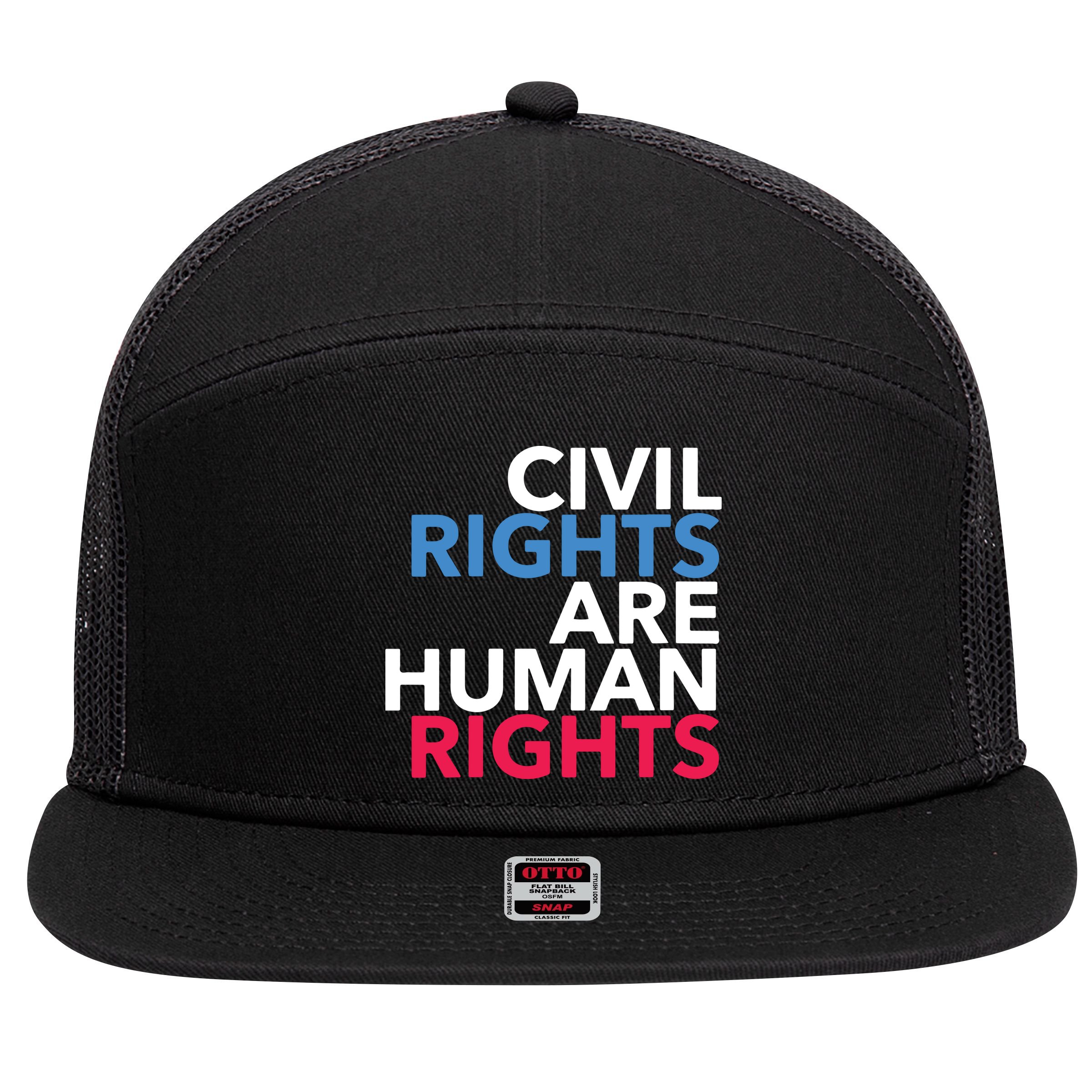 Civil Rights Are Human Rights Premium 7 Panel Mesh Trucker Snapback Hat