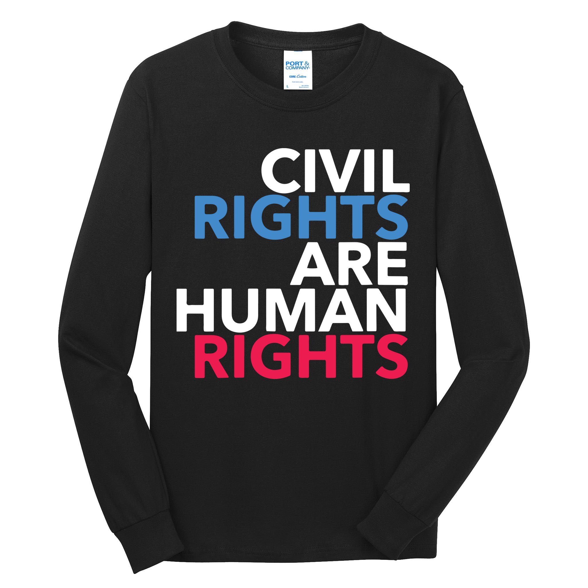 Civil Rights Are Human Rights Premium Tall Long Sleeve T-Shirt
