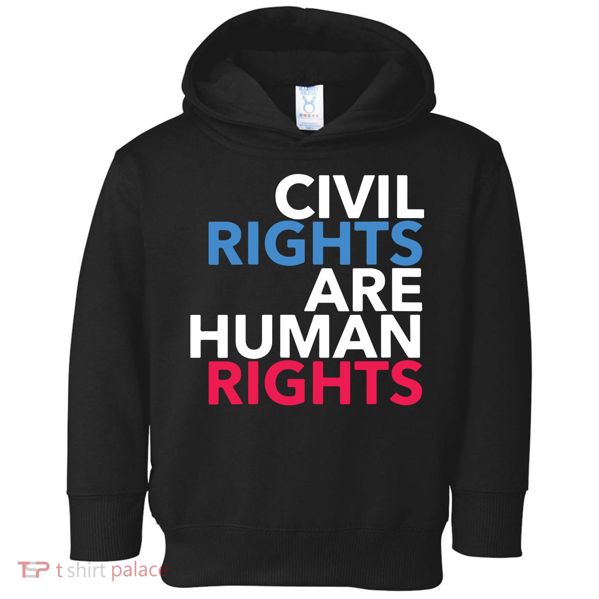 Civil Rights Are Human Rights Premium Toddler Hoodie