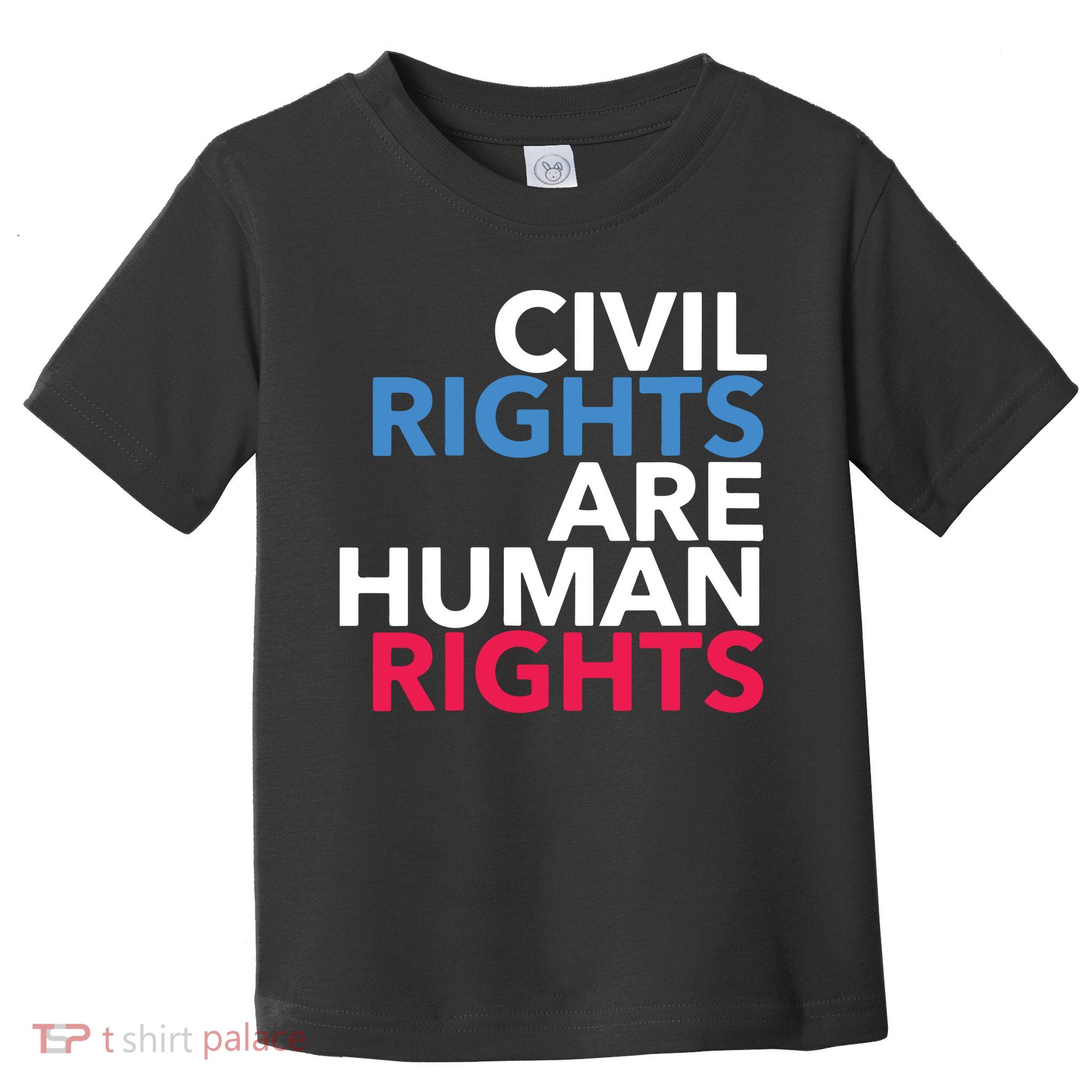 Civil Rights Are Human Rights Premium Toddler T-Shirt
