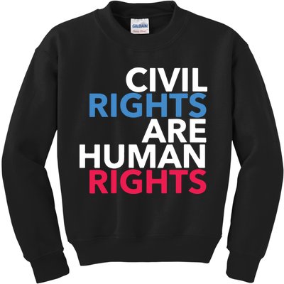 Civil Rights Are Human Rights Premium Kids Sweatshirt