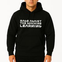 Computer Rage Agaist The Machine Learning Hoodie