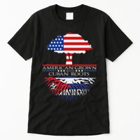 Cuban Roots American Grown Born Tree Flag Usa Cuba Pride Tall T-Shirt