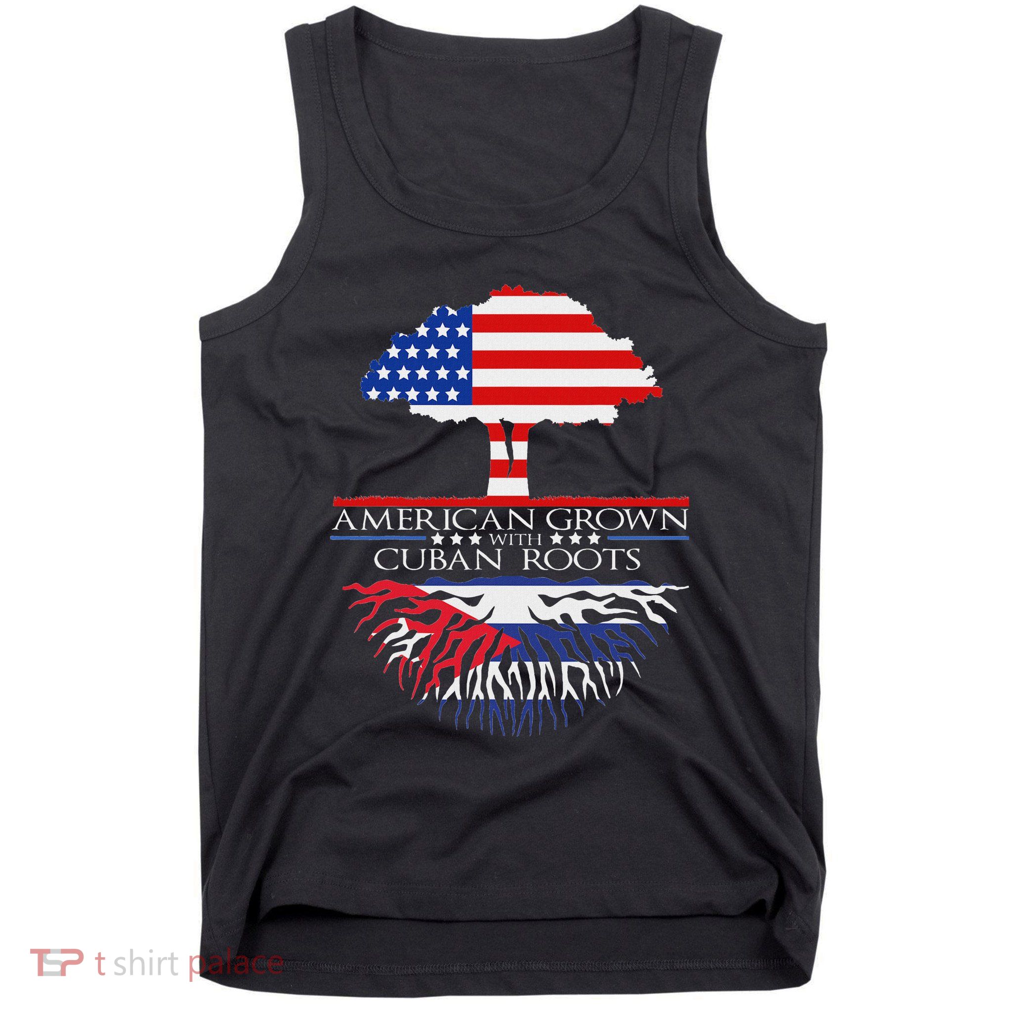 Cuban Roots American Grown Born Tree Flag Usa Cuba Pride Tank Top