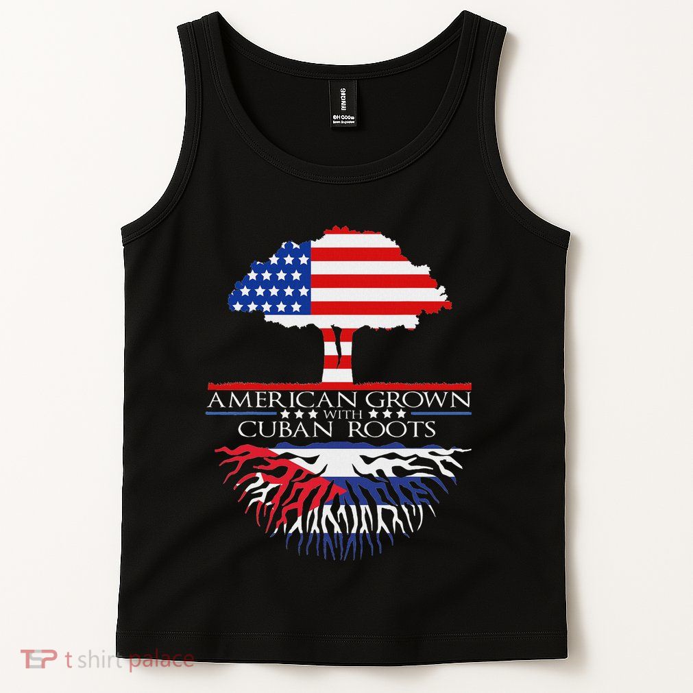 Cuban Roots American Grown Born Tree Flag Usa Cuba Pride Tank Top