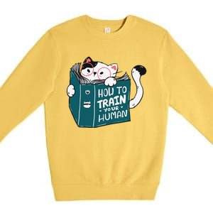 Cat Reading A Book How To Train Your Human Funny Cat Lovers Premium Crewneck Sweatshirt