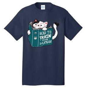 Cat Reading A Book How To Train Your Human Funny Cat Lovers Tall T-Shirt