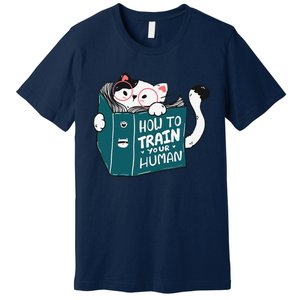 Cat Reading A Book How To Train Your Human Funny Cat Lovers Premium T-Shirt