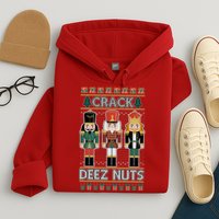 Crack Deez Nuts Nutcracker Ugly Christmas Sweater Hoodie