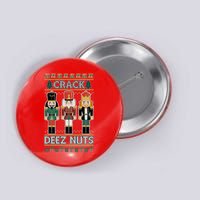 Crack Deez Nuts Nutcracker Ugly Christmas Sweater Button