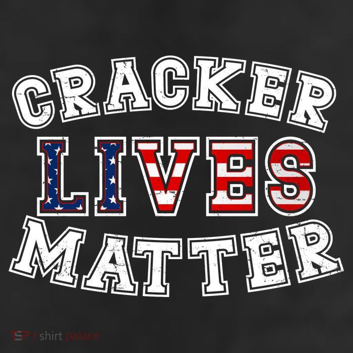 Cracker Lives Matter 11oz C Handle Ceramic Mug