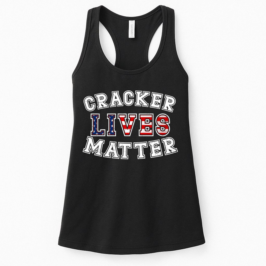 Cracker Lives Matter Womens Tank Top