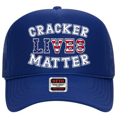 Cracker Lives Matter High Crown Mesh Back Trucker Hat