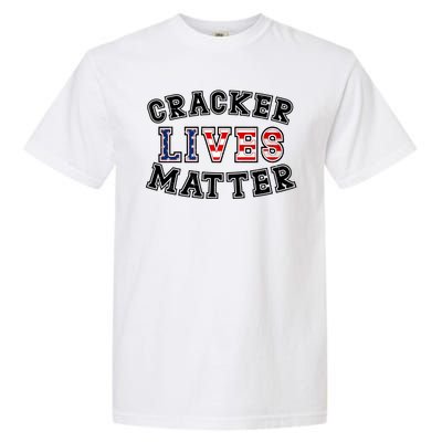 Cracker Lives Matter Garment-Dyed Heavyweight T-Shirt