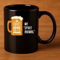 Craft Beer My Spirit Animal 11oz C Handle Ceramic Mug
