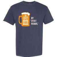 Craft Beer My Spirit Animal Garment-Dyed Heavyweight T-Shirt