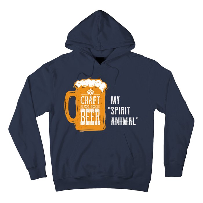 Craft Beer My Spirit Animal Hoodie