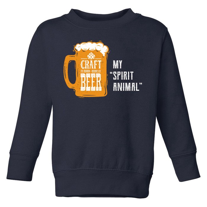 Craft Beer My Spirit Animal Toddler Sweatshirt