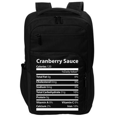 Cranberry Sauce Nutritional Facts Funny Thanksgiving Impact Tech Backpack