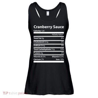 Cranberry Sauce Nutritional Facts Funny Thanksgiving Ladies Essential Flowy Tank