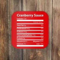 Cranberry Sauce Nutritional Facts Funny Thanksgiving Coaster