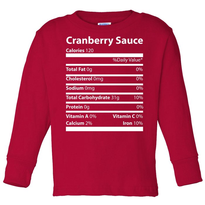 Cranberry Sauce Nutritional Facts Funny Thanksgiving Toddler Long Sleeve Shirt