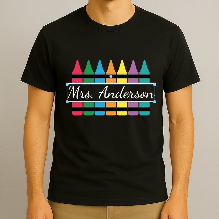Crayon Customized Teacher Custom Personalize Name T-Shirt
