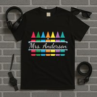 Crayon Customized Teacher Custom Personalize Name T-Shirt