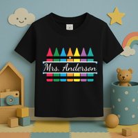 Crayon Customized Teacher Custom Personalize Name Toddler T-Shirt